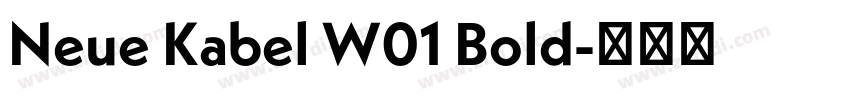 Neue Kabel W01 Bold字体转换
